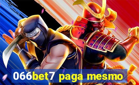 066bet7 paga mesmo